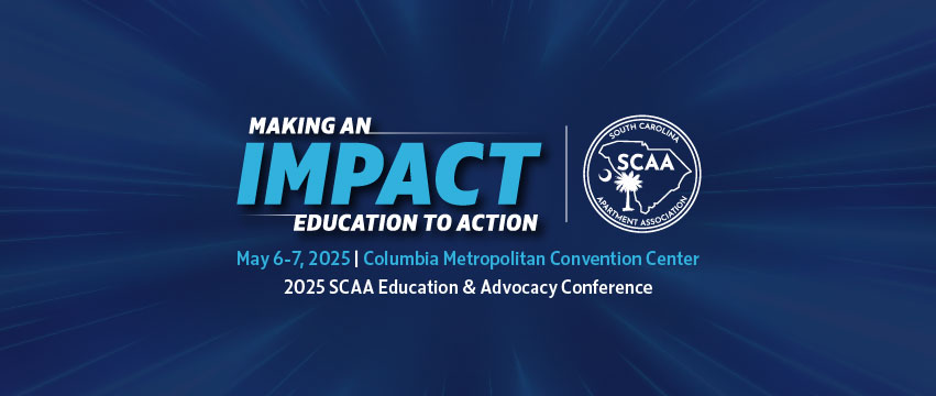 South Carolina Apartment Association | SCAA | 2025 Advocacy Education Conference | Impact